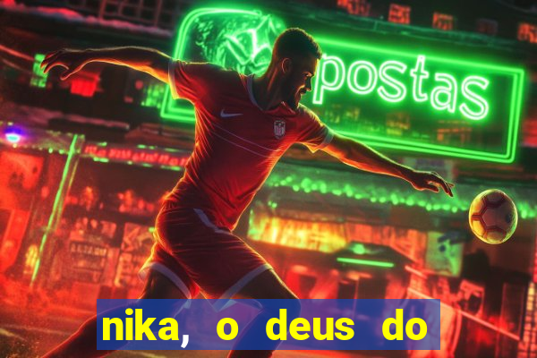 nika, o deus do sol mitologia